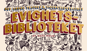 Tigerstadsteatret Evighetsbiblioteket